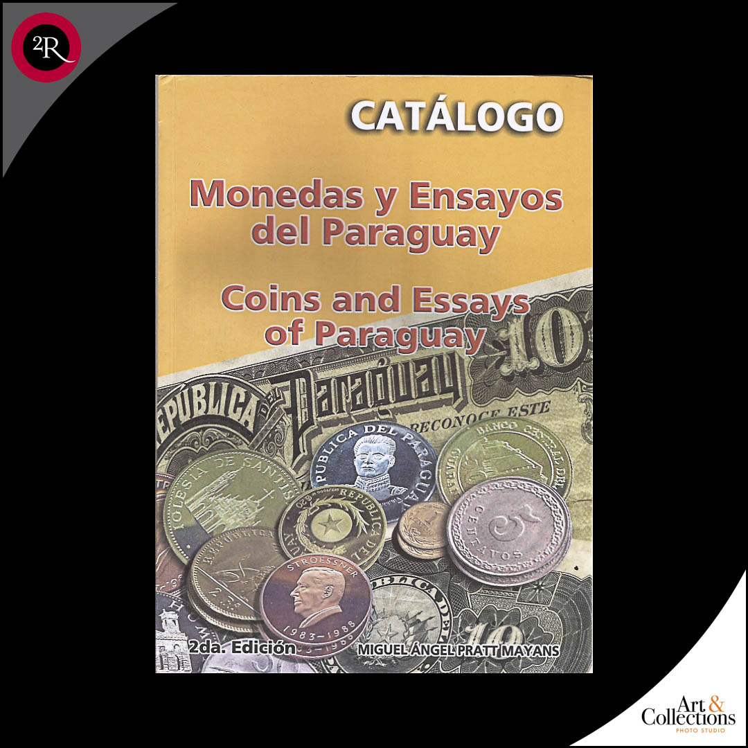 CATALOGO MONEDAS Y ENSAYOS DEL PARAGUAY