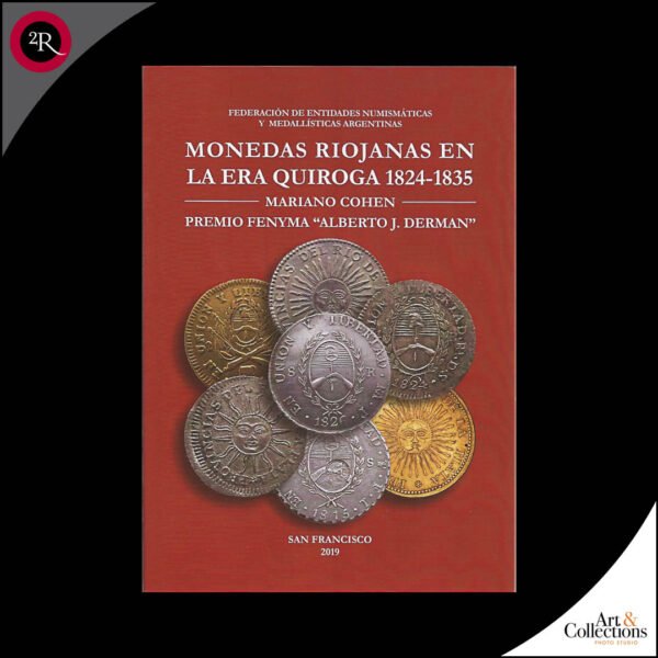 MONEDAS RIOJANAS EN LA ERA DE QUIROGA 1824-1835