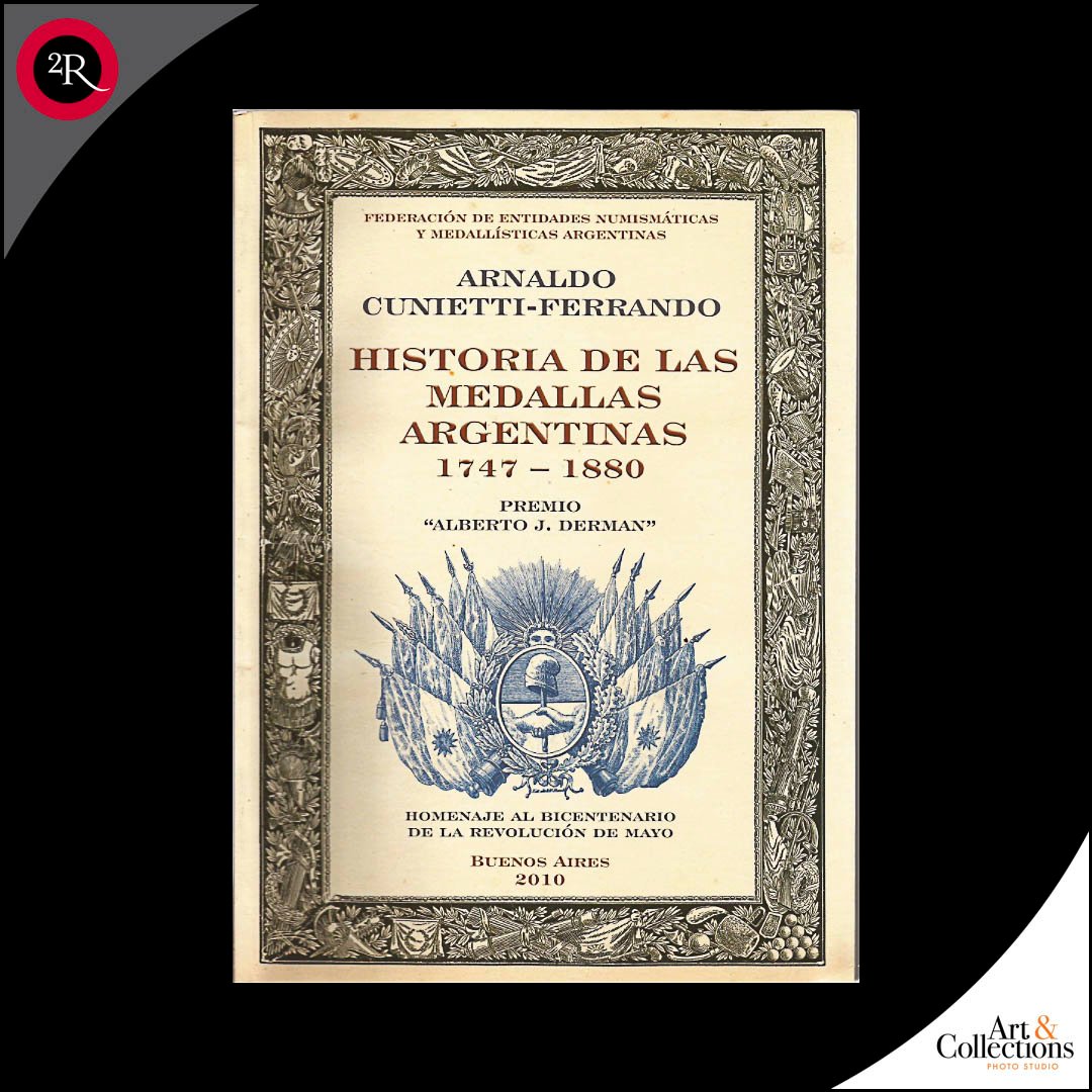 HISTORIA DE LAS MEDALLAS ARGENTINAS 1747-1880