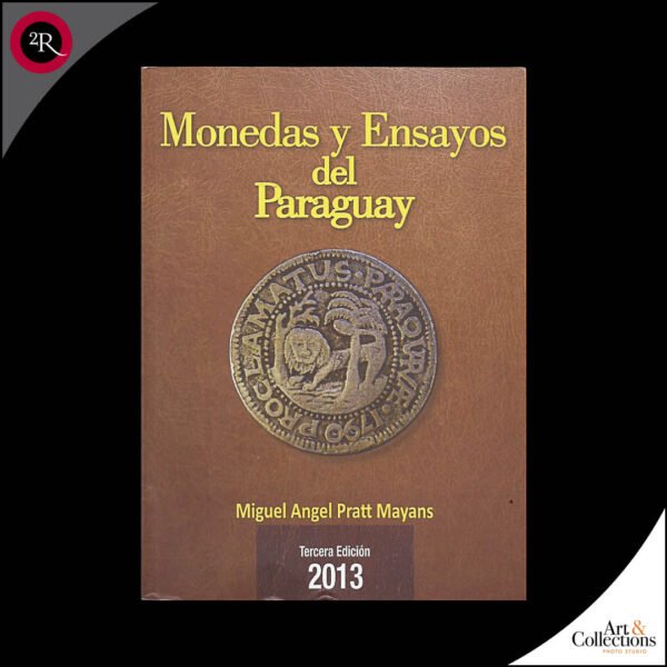 MONEDAS Y ENSAYOS DEL PARAGUAY